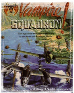 Vampire Squadron: The Saga of the 44th Fighter Squadron
