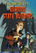 Vampire State Building - Levy, Elizabeth