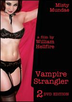 Vampire Strangler - William Hellfire