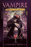 Vampire: The Masquerade Vol. 1: Winter's Teeth