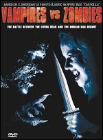 Vampires vs. Zombies - Vince D'Amato