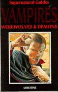 Vampires, Werewolves, & Demons