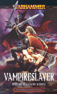Vampireslayer - King, William, and Gascoigne, Marc (Editor)