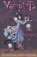 Vamplets: Nightmare Nursery Volume 3