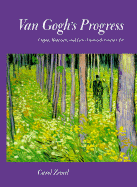 Van Gogh's Progress: Utopia, Modernity, and Late-Nineteenth-Century Art Volume 36
