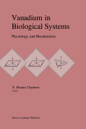 Vanadium in Biological Systems: Physiology and Biochemistry