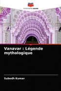 Vanavar: L?gende mythologique