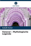 Vanavar: Mythologische Legende