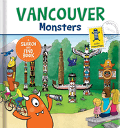 Vancouver Monsters: A Search and Find Book