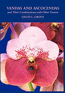 Vandas and Ascocendas and their combinations with other genera