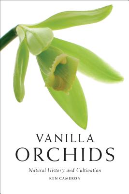 Vanilla Orchids - Cameron, Ken