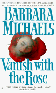 Vanish with the Rose