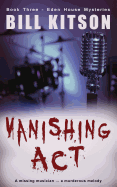 Vanishing Act: The Eden House Mysteries