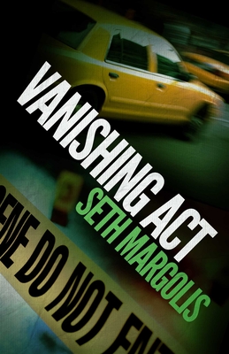Vanishing Act - Margolis, Seth