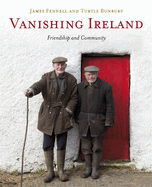 Vanishing Ireland: Friendship and Community