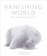 Vanishing World: The Endangered Arctic