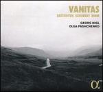 Vanitas: Beethoven, Schubert, Rihm