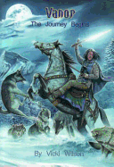 Vanor: The Journey Begins