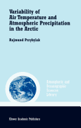Variability of Air Temperature and Atmospheric Precipitation in the Arctic