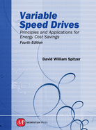 Variable Speed Drives: Principles and Applications for Energy Cost Savings