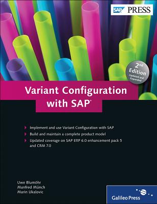 Variant Configuration with SAP Erp - Blum�hr, Uwe, and M�nch, Manfred, and Ukalovic, Marin