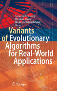 Variants of Evolutionary Algorithms for Real-World Applications
