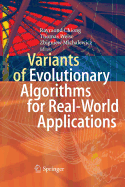 Variants of Evolutionary Algorithms for Real-World Applications