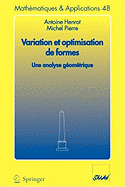 Variation Et Optimisation de Formes: Une Analyse G�om�trique