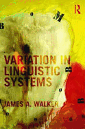 Variation in Linguistic Systems