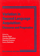 Variation in Second Language Acquisition: Discourse and Pragmatics