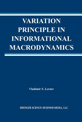 Variation Principle in Informational Macrodynamics - Lerner, Vladimir S