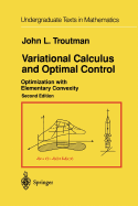 Variational Calculus and Optimal Control: Optimization with Elementary Convexity