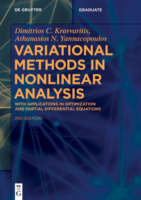 Variational Methods in Nonlinear Analysis: Optimization and Partial Differential Equations Applications - Kravvaritis, Dimitrios C., and Yannacopoulos, Athanasios N.