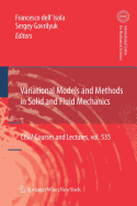Variational Models and Methods in Solid and Fluid Mechanics - dell'Isola, Francesco (Editor), and Gavrilyuk, Sergey (Editor)