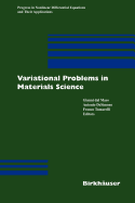 Variational Problems in Materials Science