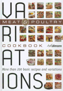 Variations Cookbook: Meat & Poultry