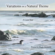 Variations on a Natural Theme: A Loon Year