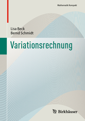 Variationsrechnung - Beck, Lisa, and Schmidt, Bernd