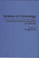Varieties of Criminology: Readings from a Dynamic Discipline
