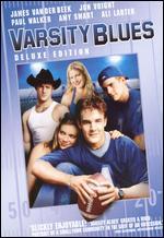 Varsity Blues [Deluxe Edition]