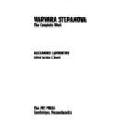 Varvara Stepanova, the Complete Work - Bowlt, John