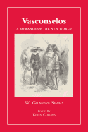 Vasconselos: A Romance of the New World