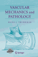 Vascular Mechanics and Pathology