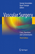 Vascular Surgery: Cases, Questions and Commentaries