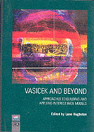 Vasicek and Beyond: Approaches to Building and Applying Interest Rate Models