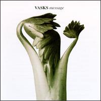 Vasks: Message - Ligita Zemberga (cello); Nora Novik (piano); Raffi Kharajanyan (piano); Riga Philharmonic Orchestra; Kriss Russman (conductor)