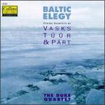 Vasks: String Quartet No.2/T��r: String Quartet/P�rt: Fratres for String Quartet