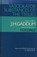 Vasodilator substances of the tissues