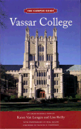 Vassar College: An Architectural Tour