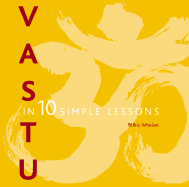 Vastu in 10 Simple Lessons